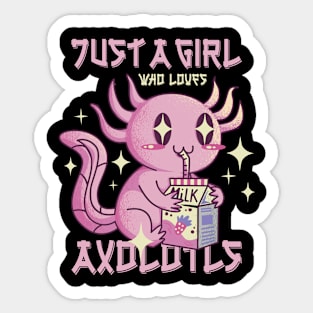 Just A Girl Who Loves Axolotls Sticker